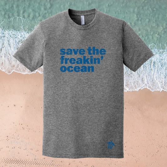 SAVE THE FREAKIN OCEAN T-SHIRT