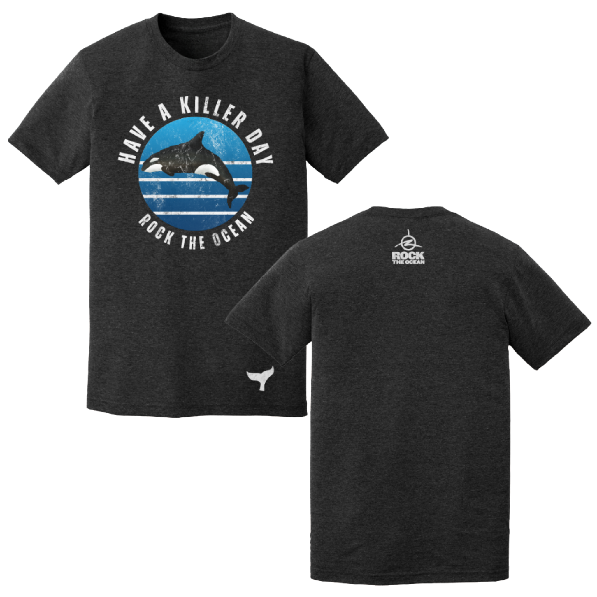 Rock The Ocean Have a Killer Day T-Shirt