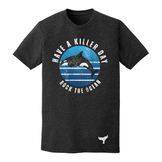 Rock The Ocean Have a Killer Day T-Shirt
